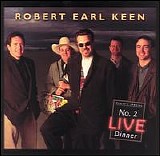 Keen, Robert Earl (Robert Earl Keen) - No. 2 LIVE Dinner