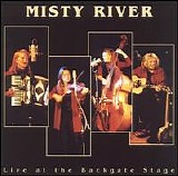 Misty River - Live at the Backgate Stage