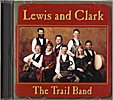 The Trail Band - Lewis and Clark