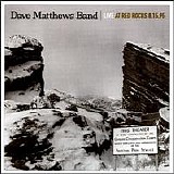 Matthews, Dave (Dave Matthews) Band (Dave Matthews Band) - Live at Red Rocks 8.15.95