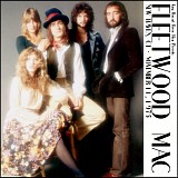 Fleetwood Mac - New Haven, CT, November 11, 1975