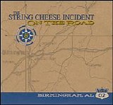 String Cheese Incident - On The Road 04-19-2002 Birmingham, AL