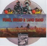 Peace, Bread & Land Band - Liberation Music