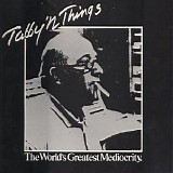 Andriello, Tabby (Tabby Andriello) - Tabby 'n Things: The World's Greatest Mediocrity