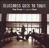 Various artists - Bluegrass Goes To Town
