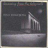 Hinojosa, Tish (Tish Hinojosa) - Dreaming from the Labyrinth (Sonar Del Laberinto)