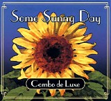 Combo de Luxe - Some Sunny Day