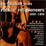Various artists - The Sullivan Years:  Rock 'n Roll Pioneers 1955-1959