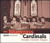 The Bluegrass Cardinals - Sunday Mornin' Singin'