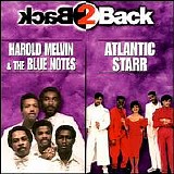 Various artists - Back2Back Harold Melvin & The Blue Notes And Atlantic Starr