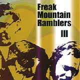 Freak Mountain Ramblers - III