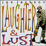 Jackson, Joe (Joe Jackson) - Laughter & Lust