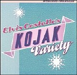 Costello, Elvis (Elvis Costello) - Kojak Variety