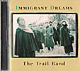 The Trail Band - Immigrant Dreams