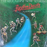Rhythm Devils - The Apocalypse Now Sessions