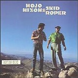 Nixon, Mojo (Mojo Nixon) & Skid Roper - Root Hog Or Die