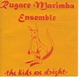 Rugare Marimba Ensemble - The Kids Are Alright
