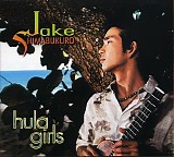 Shimabukuro, Jake (Jake Shimabukuro) - Hula Girls-Original Soundtrack