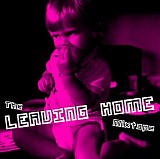 Various artists - The Leaving Home Mixtape