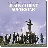 Weber, Andrew Lloyd (Andrew Lloyd Weber) - Jesus Christ Superstar