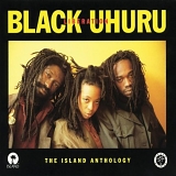 Black Uhuru - Liberation: The Island Anthology