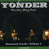 Yonder Mountain String Band - Mountain Tracks: Volume 5