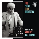 Puente, Tito (Tito Puente) - Live at Monterey 1977