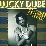 Dube, Lucky (Lucky Dube) - Prisoner