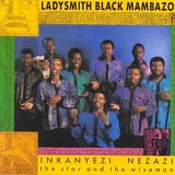 Ladysmith Black Mambazo - Inkanyezi Nezazi-The Star and the Wiseman
