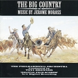 Moross, Jerome (Jerome Moross) - The Big Country