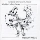 Guthrie, Arlo (Arlo Guthrie) & Pete Seeger - Precious Friend