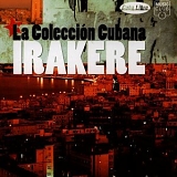 Irakere - La Coleccion Cubana