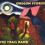 The Trail Band - Oregon Stories