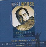 Neal Morse - Inner Circle CD March 2011: Testimony1 â€¢ Set1 â€¢ Live at the Whittier Theater