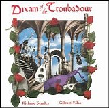 Searles, Richard & Yslas, Gilbert - Dream of the Troubadour