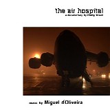 Miguel d'Oliveira - The Air Hospital