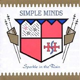 Simple Minds - Sparkle In The Rain (Digitally Remastered)