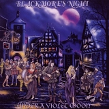 Blackmore's Night - Under A Violet Moon