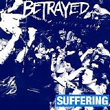 Betrayed - Suffering