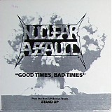 Nuclear Assault - Good Times, Bad Times