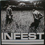 Infest - Slave