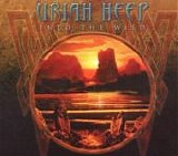 Uriah Heep - Into The Wild