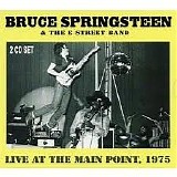 Bruce Springsteen & the E Street Band - Live At The Main Point, 1975