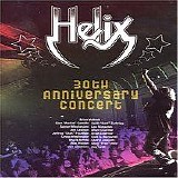 Helix - 30th Anniversary Concert