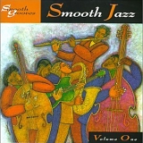 Smooth Jazz Volume 1 - Smooth Grooves - Smooth Jazz Volume One