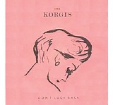 The Korgis - Don't Look Back