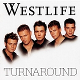Westlife - Turnaround (Japanese Tour Edition)
