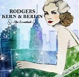 Various artists - Rodgers Kern & Berlin The Essential CD1