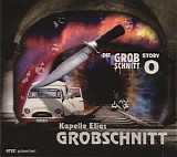 Grobschnitt - Die Grobschnitt Story 0 - Kapelle Elias Grobschnitt