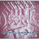 Minimal Compact - Next One Is Real